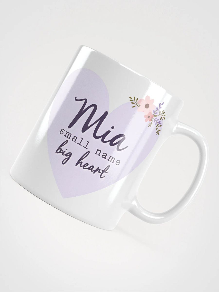 Mia Mug: Small Name, Big Heart – A Personalized Gift That Speaks Love product image (4)