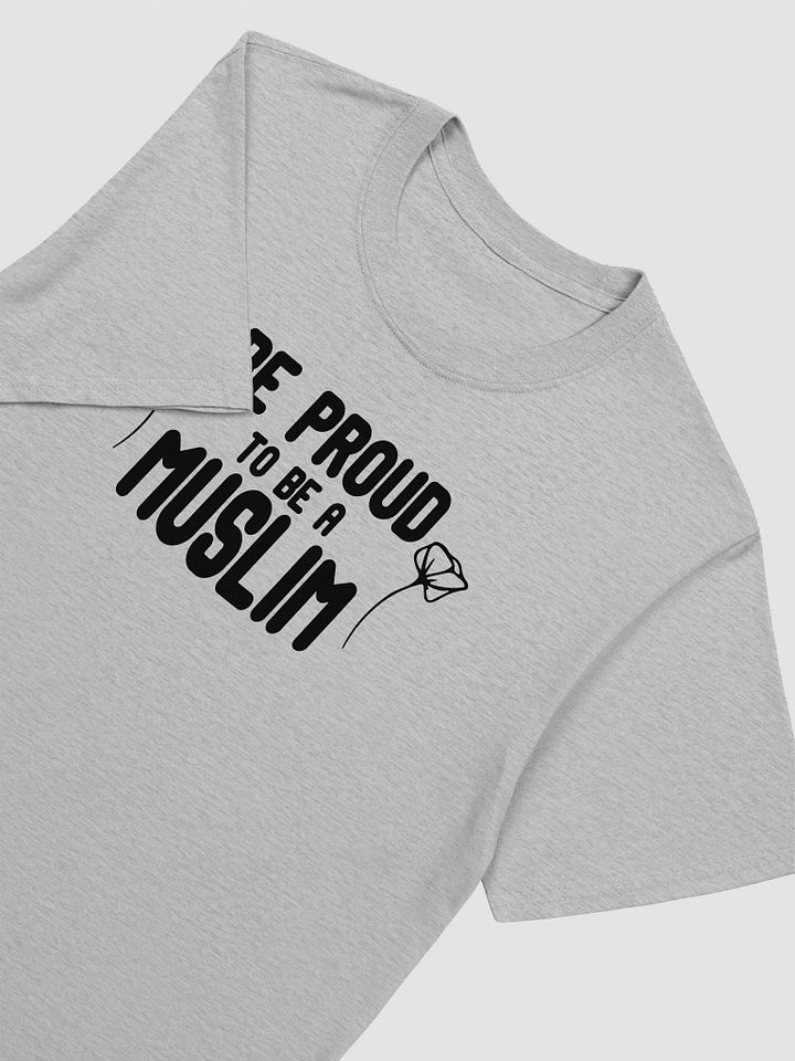 Be Proud to Be a Muslim Unisex T-Shirt product image (2)