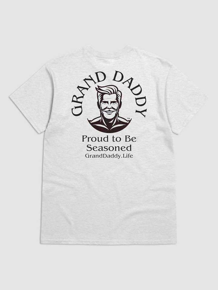 Grand Daddy T-shirt Proud to be Seasoned product image (13)