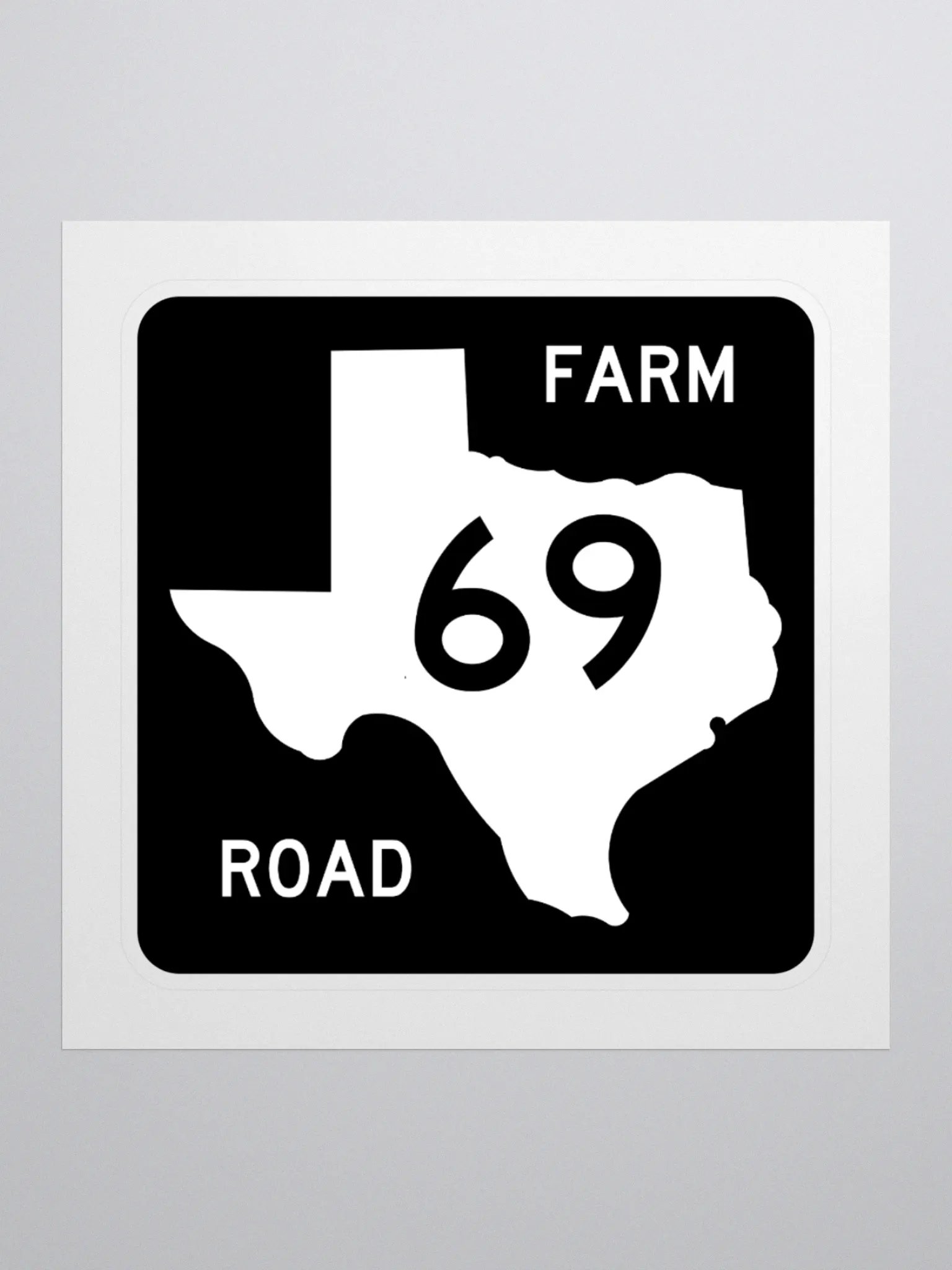 Texas Farm Road Sign FM 69 Sticker product image (1)