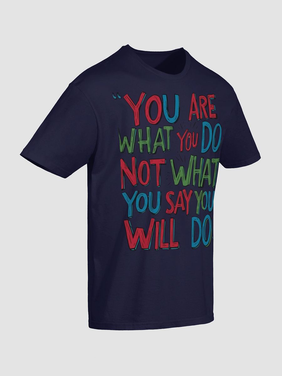 Action Speaks Louder Unisex T-Shirt product image (96)