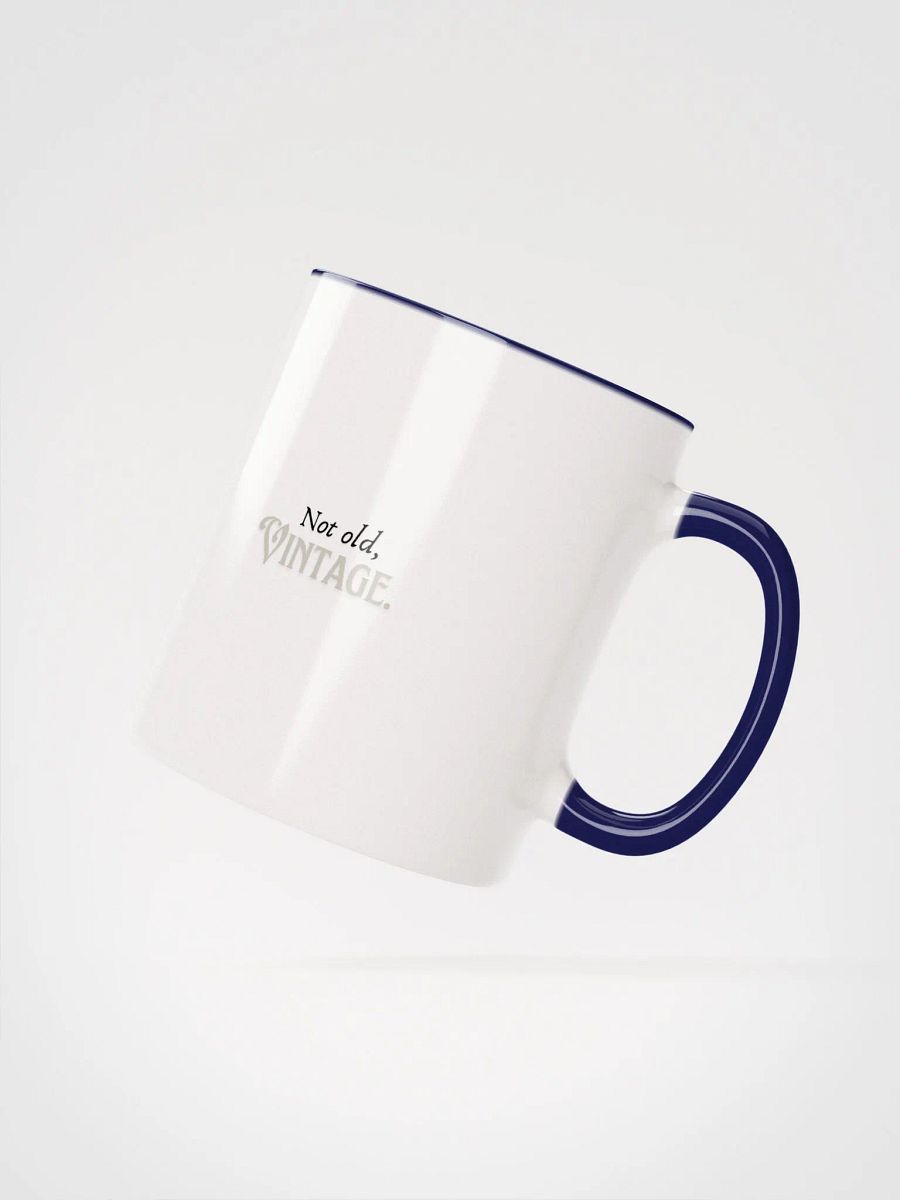 Not old, Vintage. Ceramic Mug product image (12)