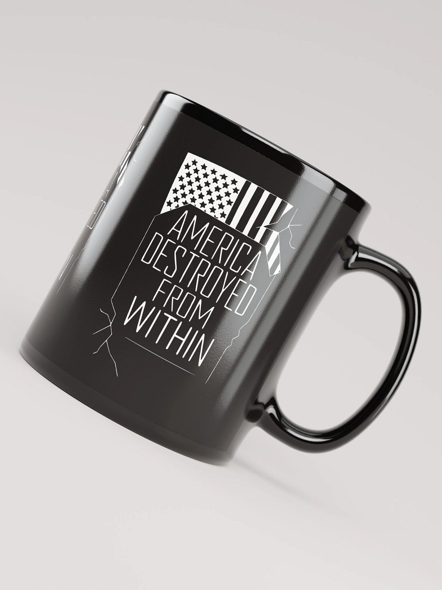"America Destroyed From Within" mug product image (7)