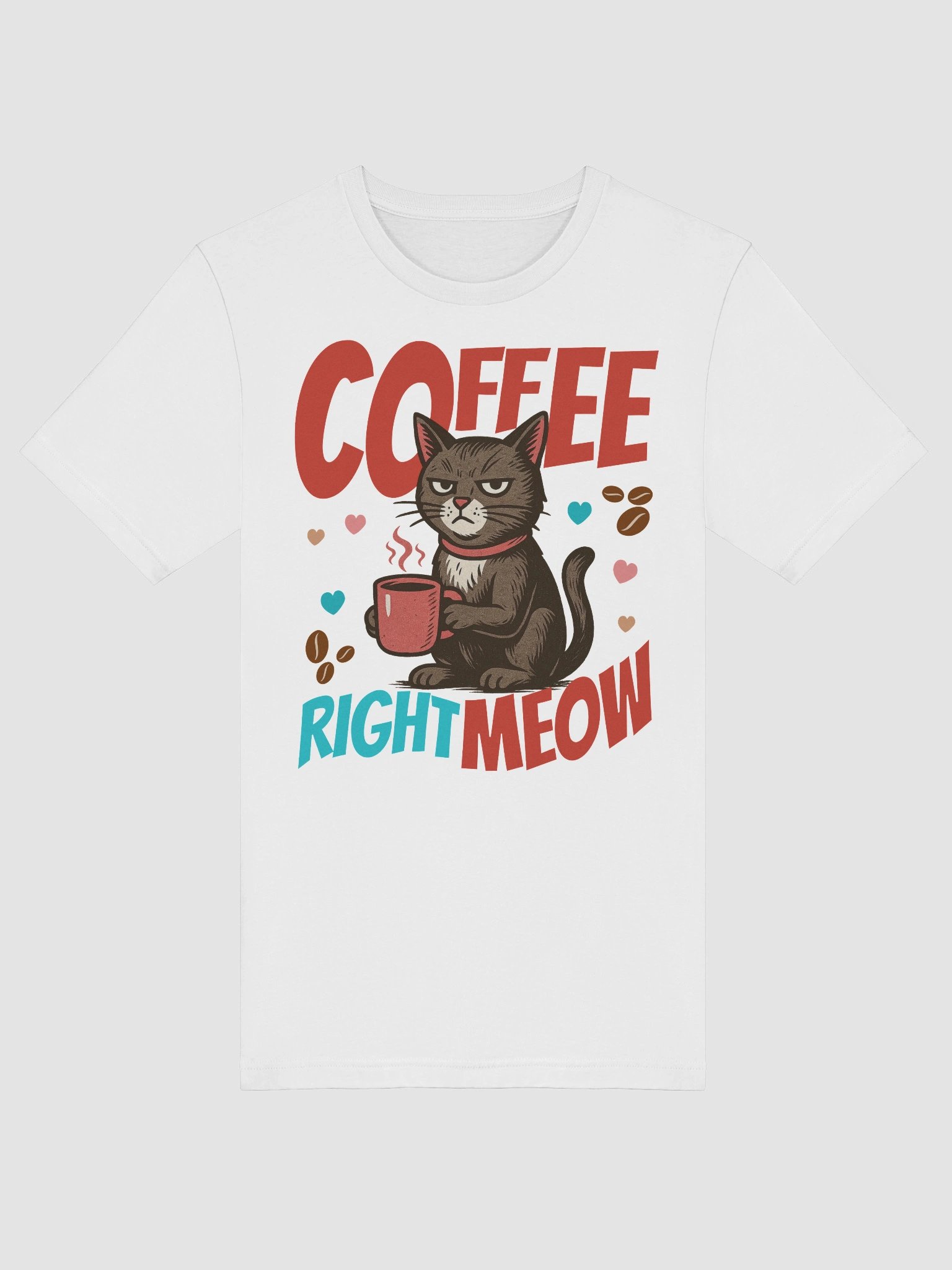 Coffee Right Meow T-Shirt product image (35)