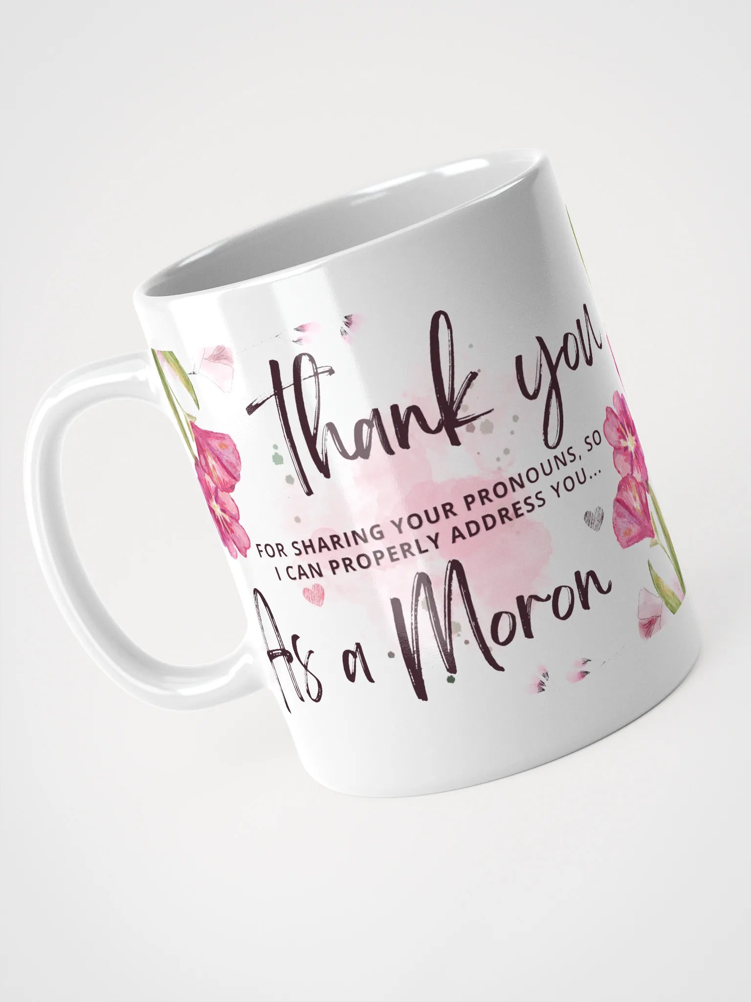 Thanks, Moron Mug product image (3)