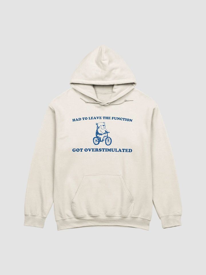 Had to leave Hoodie product image (1)