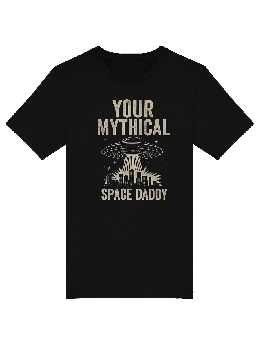 Women's Your Mythical Space Daddy T-Shirt – Dark Sci-Fi Cityscape Graphic Tee | Funny Sarcastic Alien Humor Shirt product image (5)