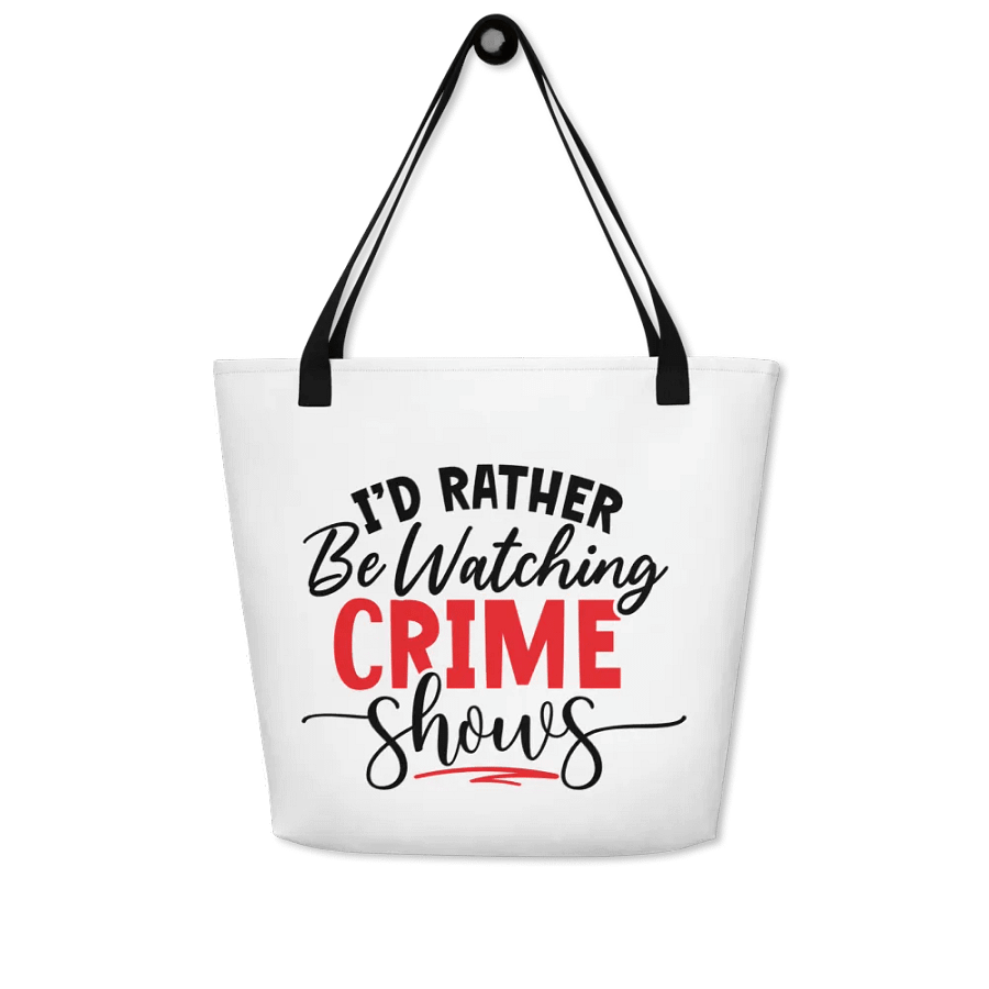 'I'd Rather be Watching Crime Shows' All-Over Tote Bag product image (5)