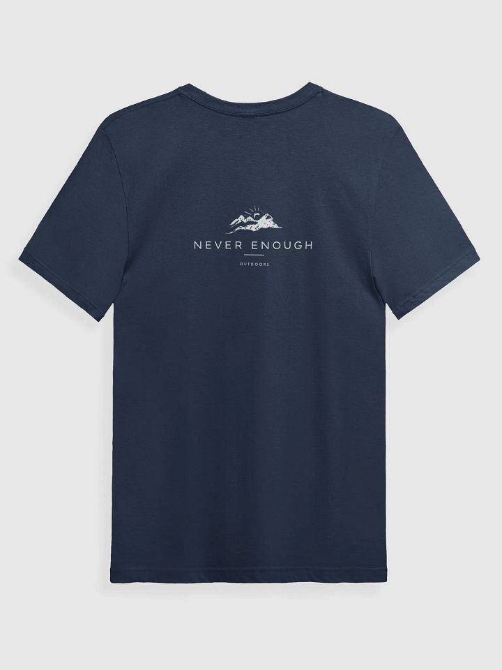 Never Enough Logo T-shirt product image (2)