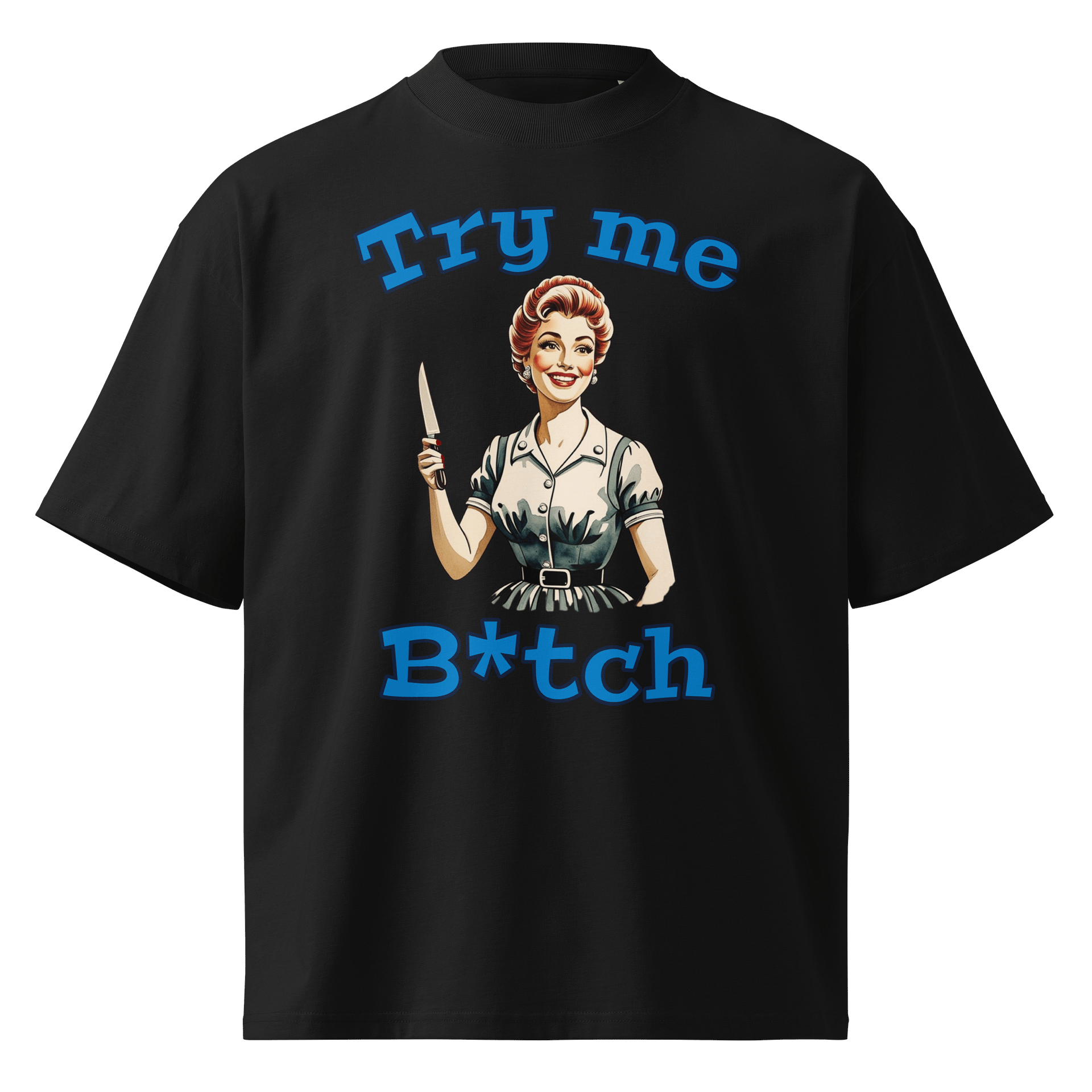 Try Me B*tch - Funny Meme T-Shirt - Stanley/Stella Unisex Organic Oversized T-Shirt SATU020 product image (2)