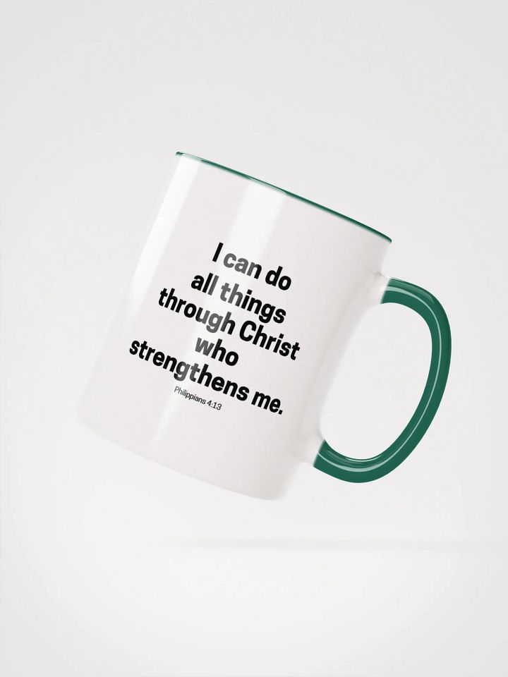 I Can Do All Things Through Christ Who Strengthens Me Philippians 4:13 Two-Tone Mug 11/15oz product image (24)