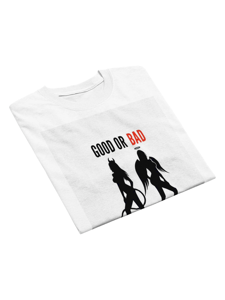 PDKH Good Or Bad T-Shirt (Unisex) product image (3)