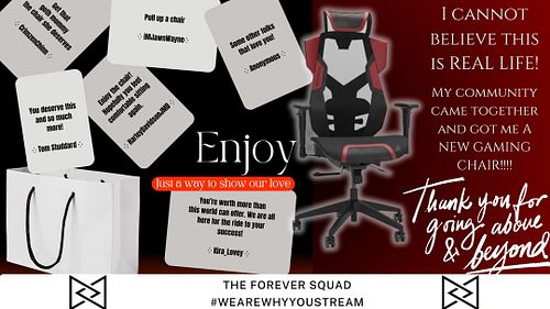 Last week @kira_lovey went out of her way to message members of the @ForeverSquad to find a way to get me a new gaming chair....