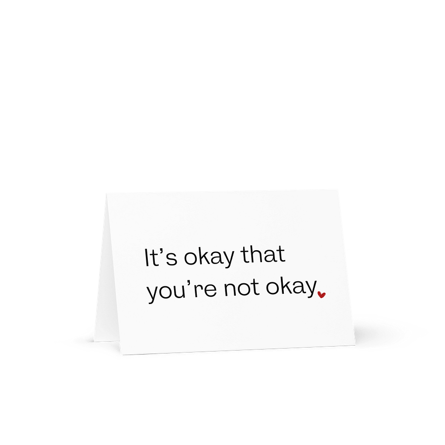 IT'S OKAY THAT YOU'RE NOT OKAY Notecard product image (1)