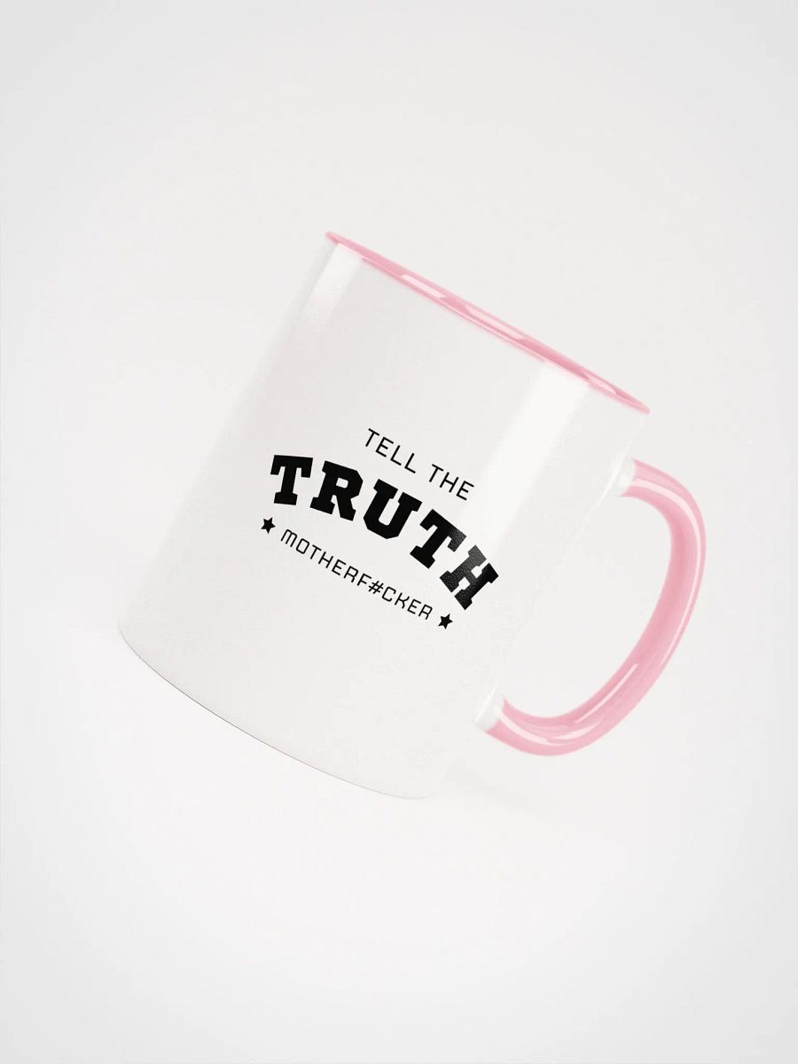 Tell The Truth Motherf#cker - White / Pink Mug product image (4)
