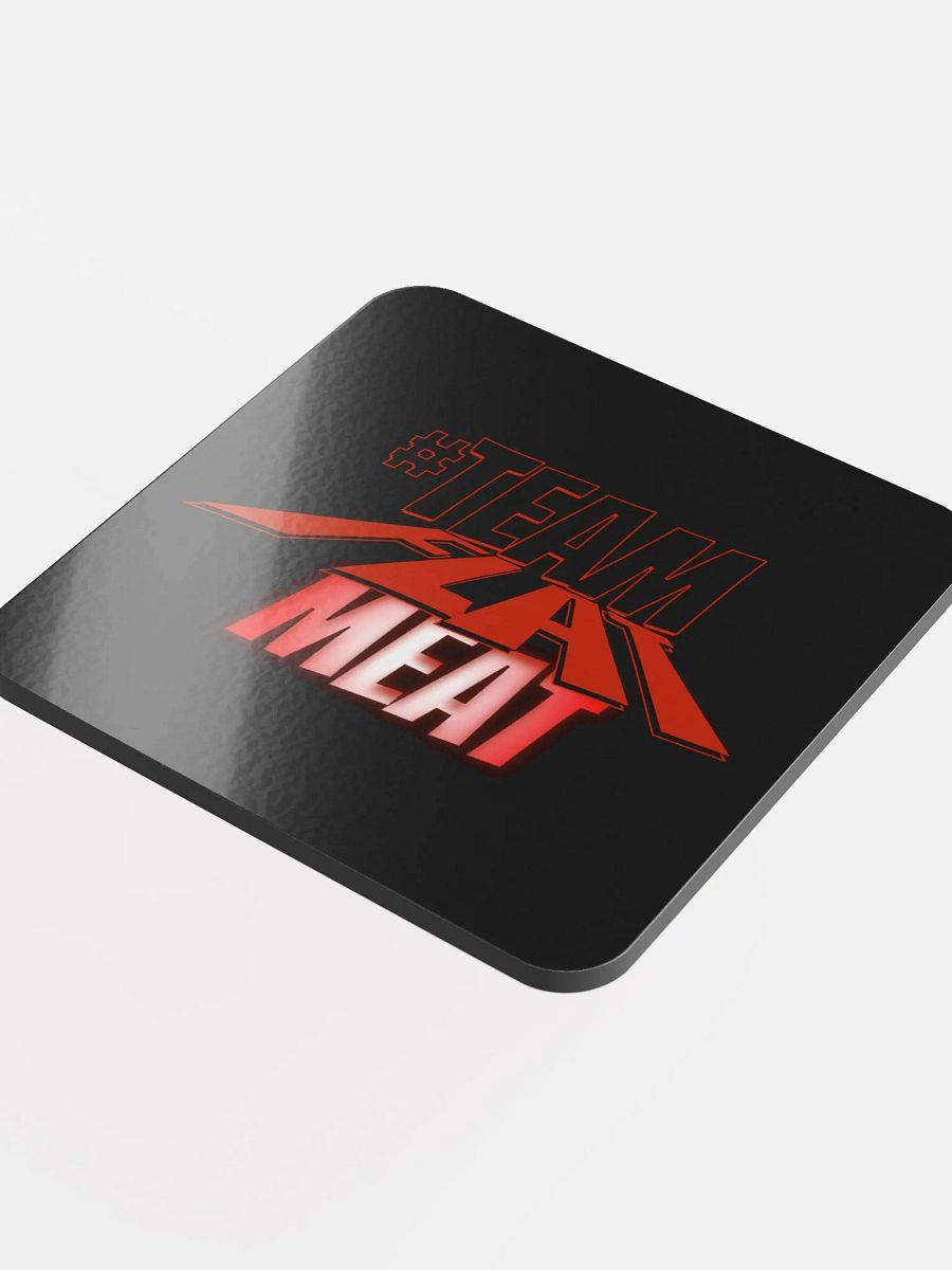Team Flat Meat Coaster product image (4)