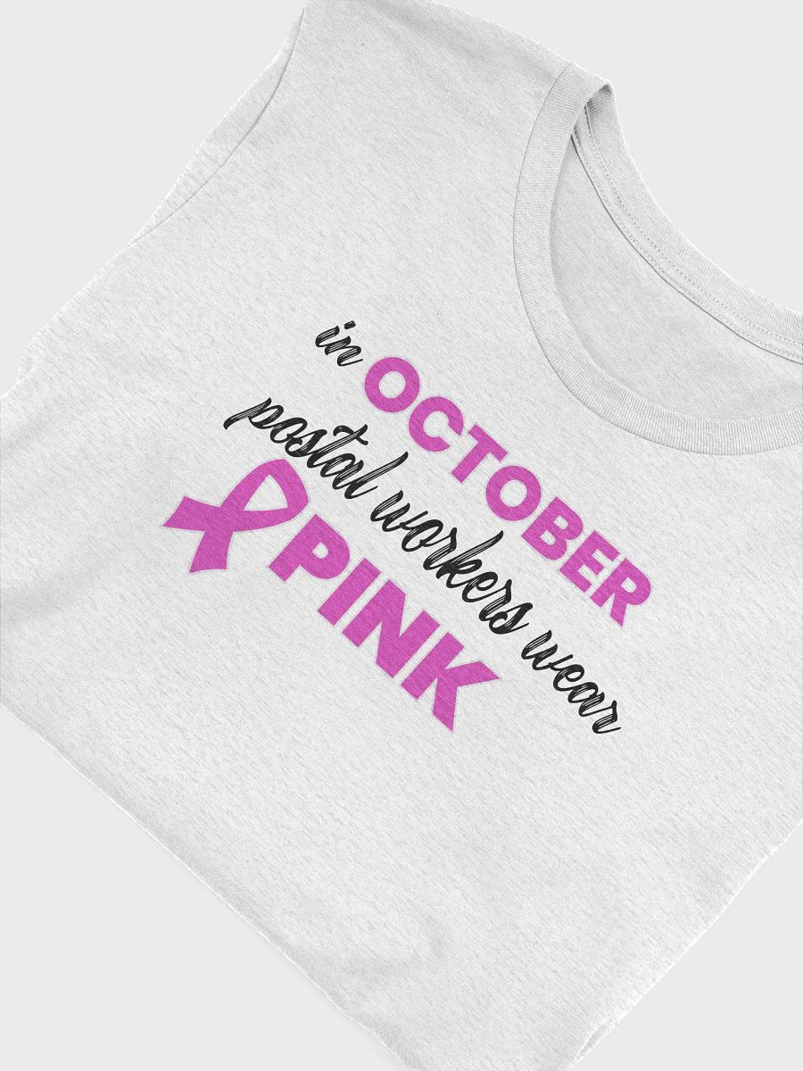 POSTAL WORKERS WEAR PINK IN OCTOBER TEE product image (10)