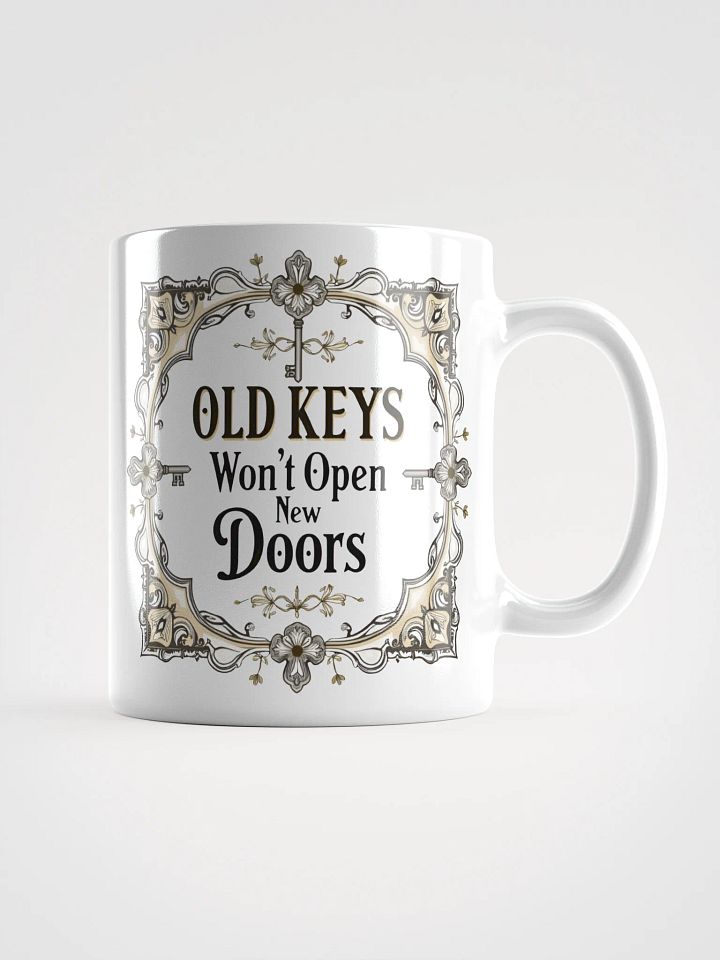 Old Keys Won't Open New Doors Mug – Embrace Growth, Healing & New Beginnings product image (1)