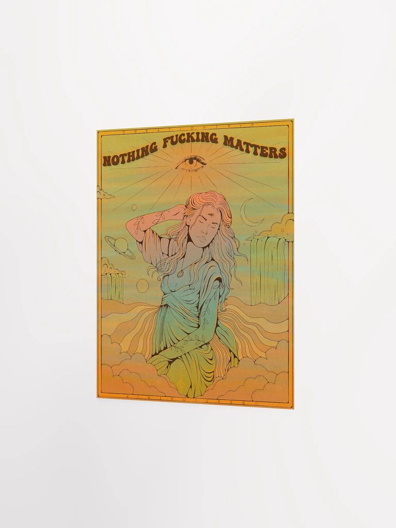 Matte Poster - Nothing Matters