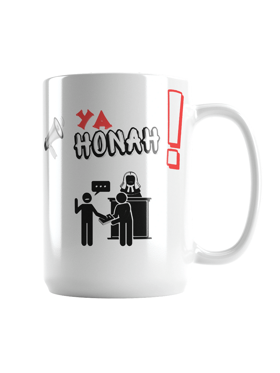 YA HONAH! (YOUR HONOR) WHITE COFFEE MUG product image (2)