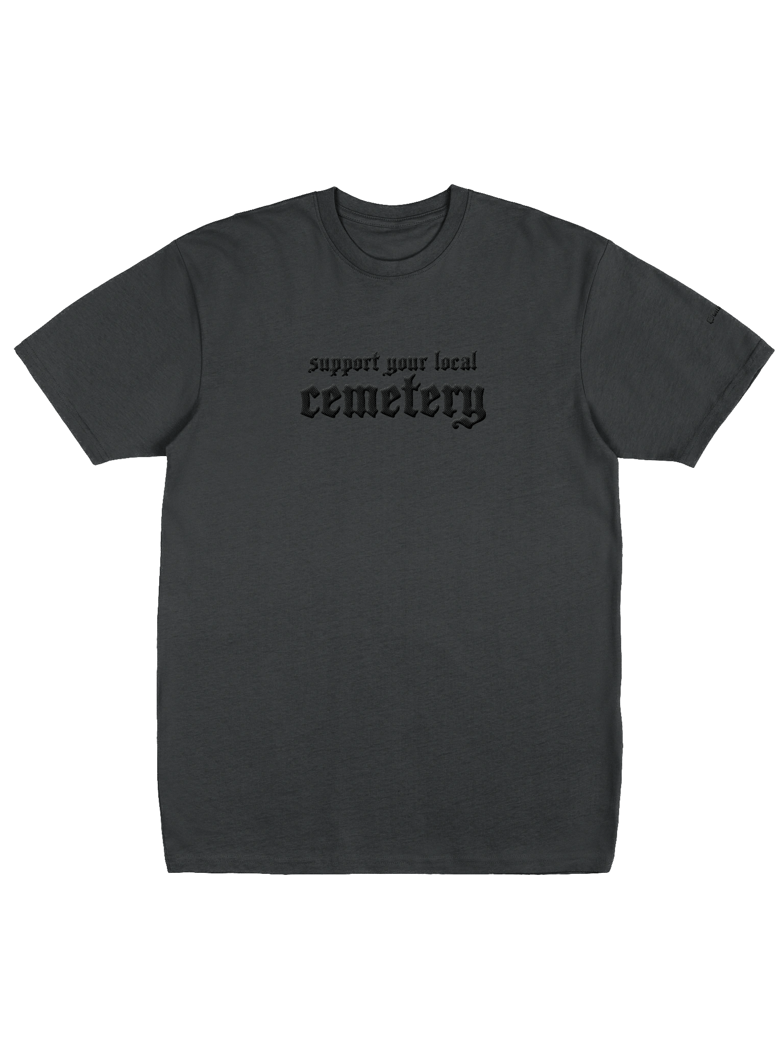 support your local cemetery product image (1)
