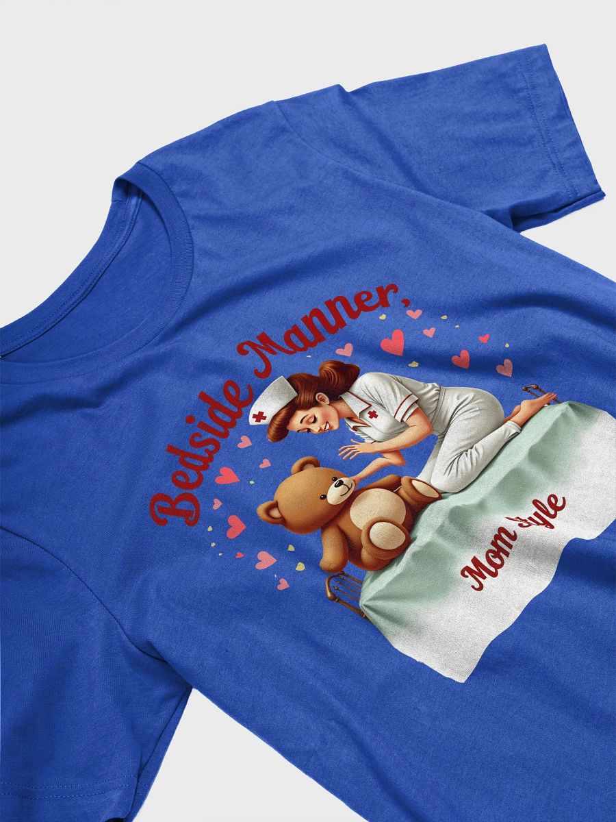 Heartfelt Nurse Bedside Manner T-Shirt product image (26)