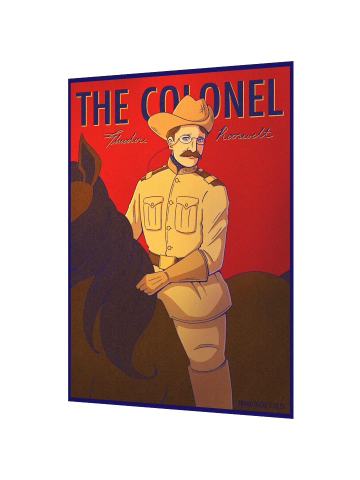 "The Colonel" Teddy Roosevelt Poster product image (3)