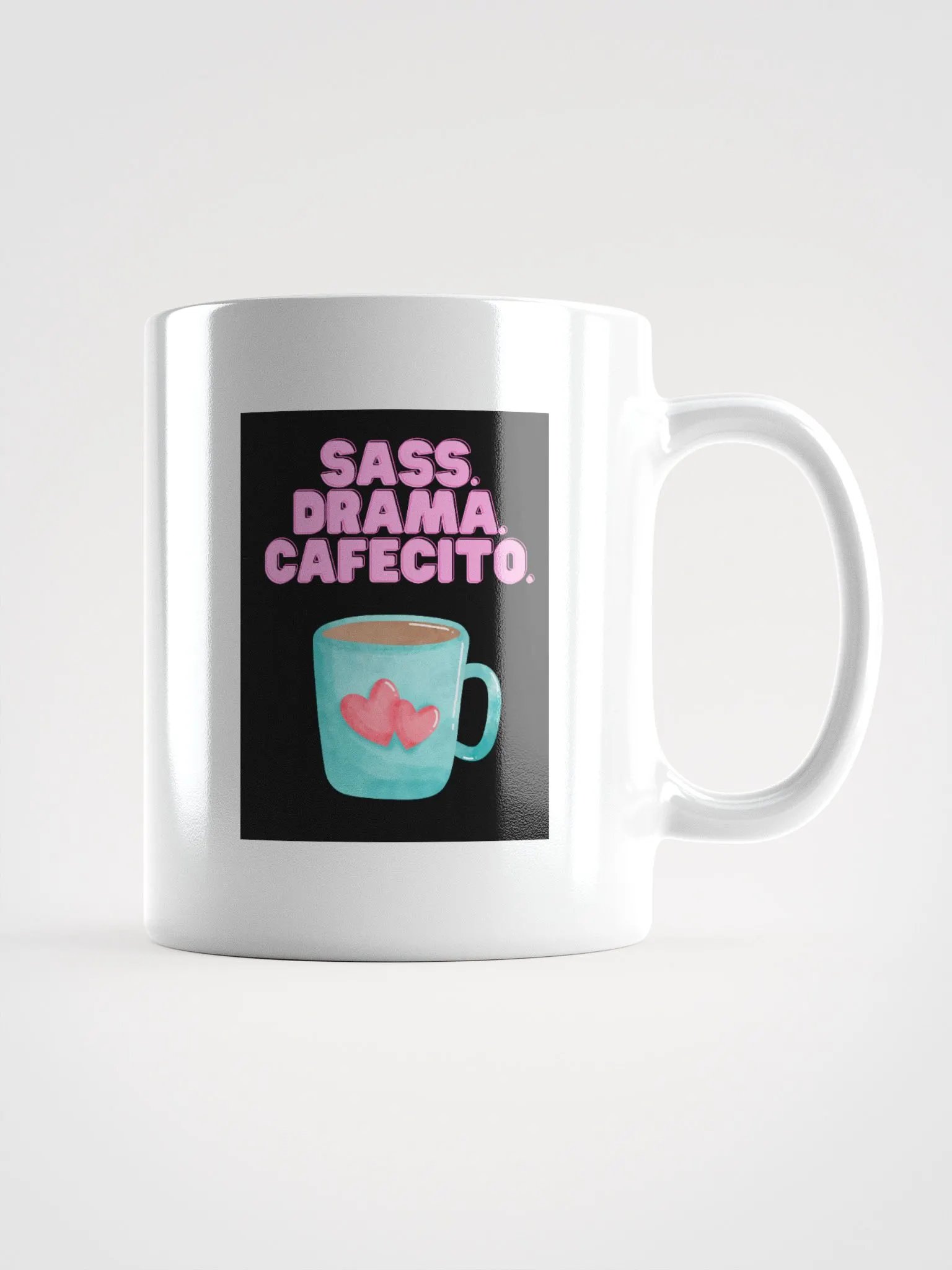 THE TIAS MUGS 4U - “Sass. Drama. Cafecito.” product image (1)