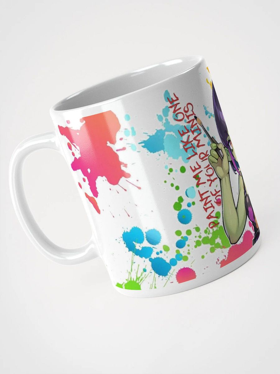 Paint me like one of your minis Mug product image (3)
