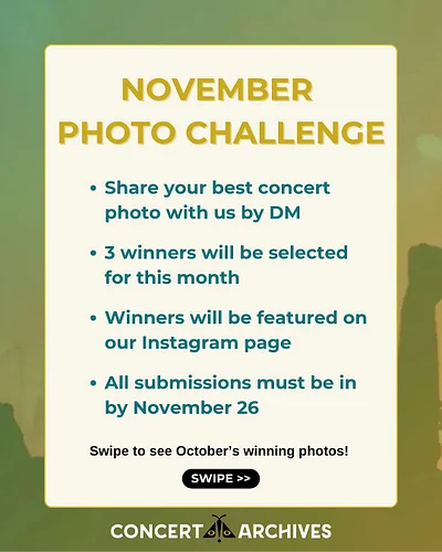 Another Concert Archives monthly photo challenge has begun! Send in your concert photos to us through Instagram DMs by Novemb...