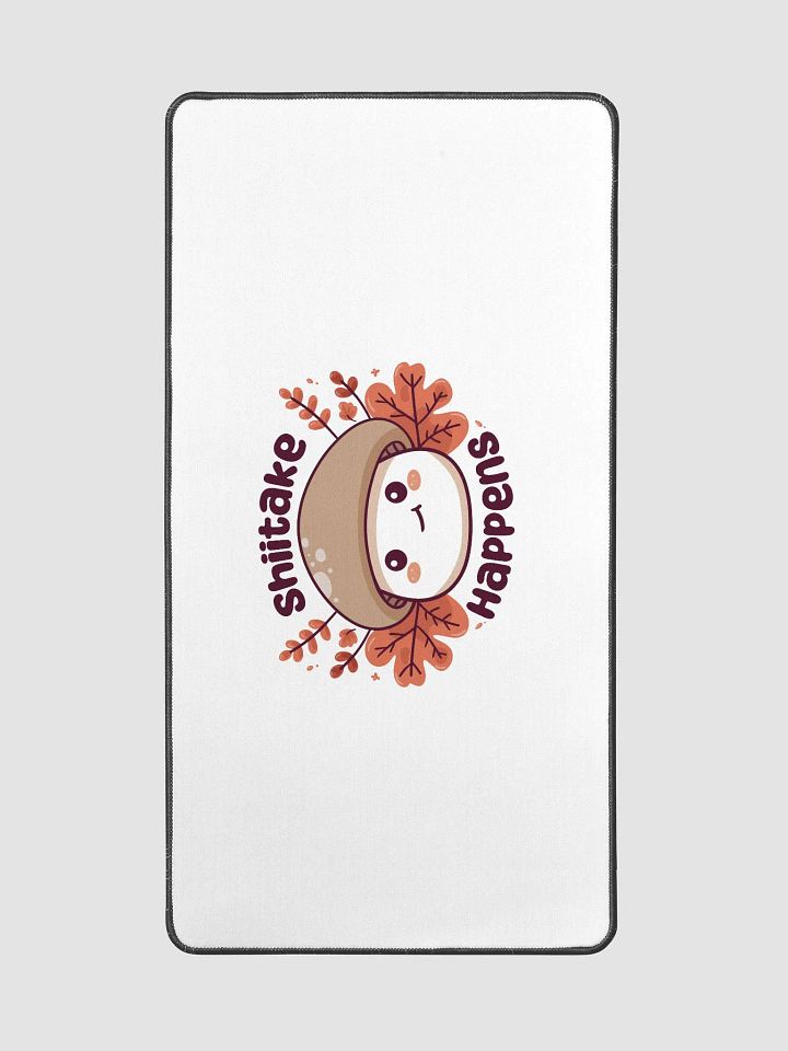 *Limited Time* Shiitake Happens Desk Mat product image (2)