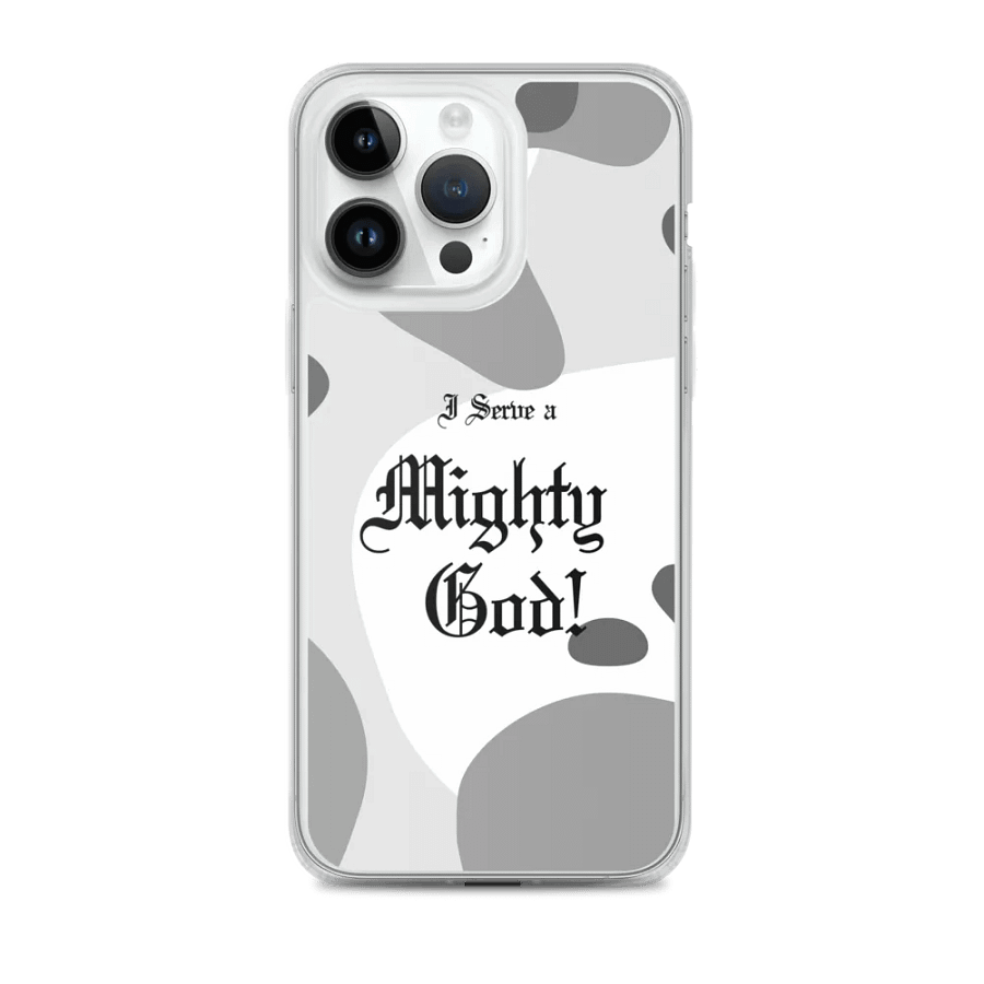 I Serve A Mighty God iPhone Case product image (2)