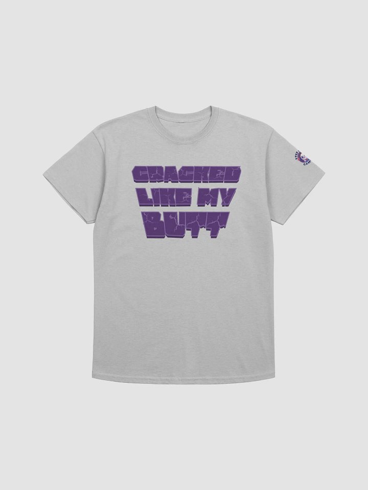 Cracked like my butt (text only) product image (5)