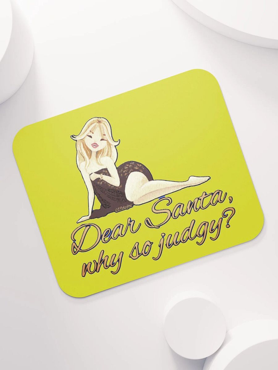 DEAR SANTA, WHY SO JUDGY? product image (7)