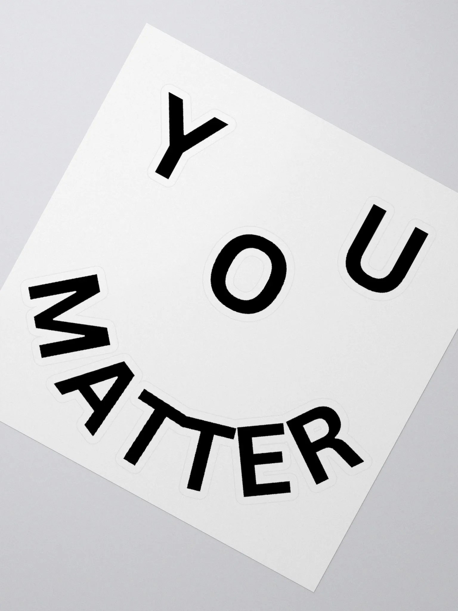 You Matter : - ) Kiss Cut Sticker product image (2)