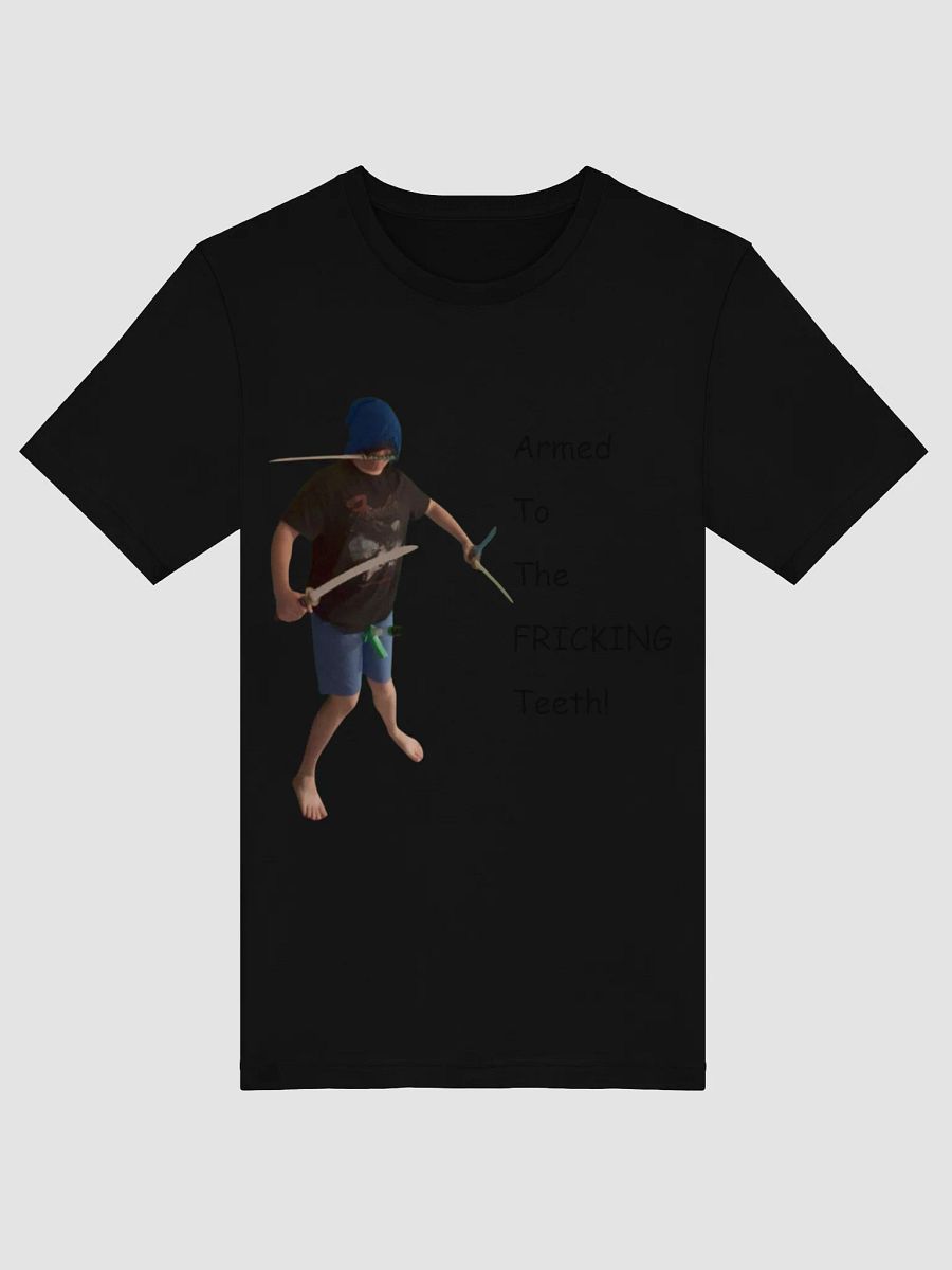 Armed To The FRICKING Teeth! product image (4)