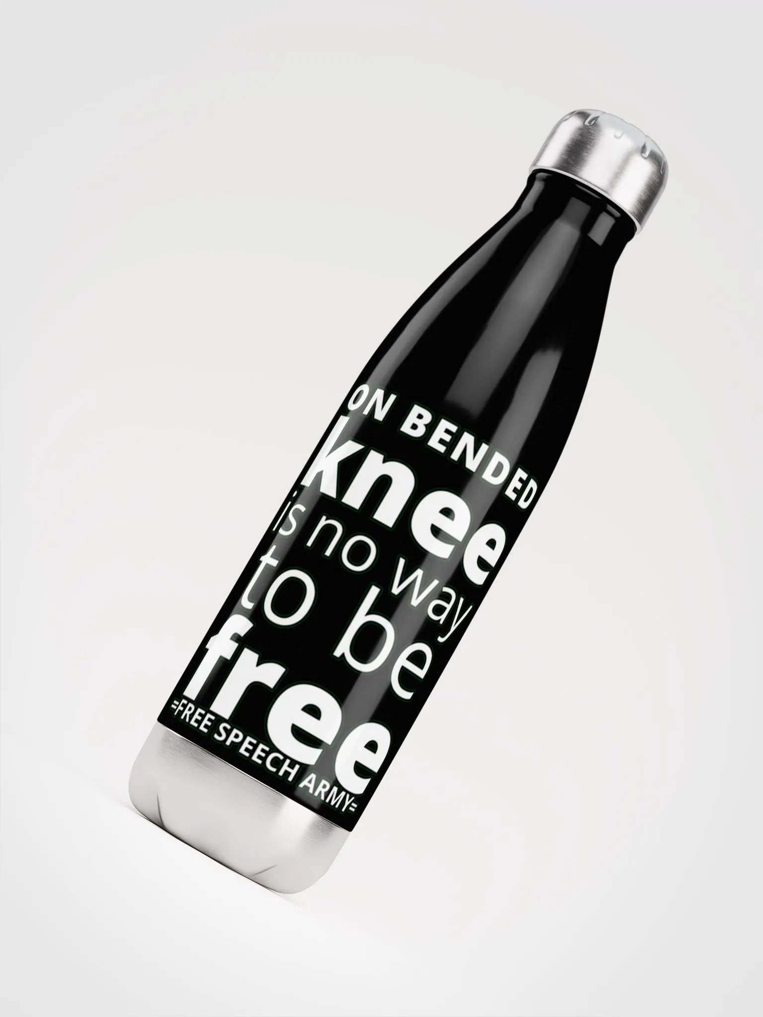 ON BENDED KNEE IS NO WAY TO BE FREE product image (7)