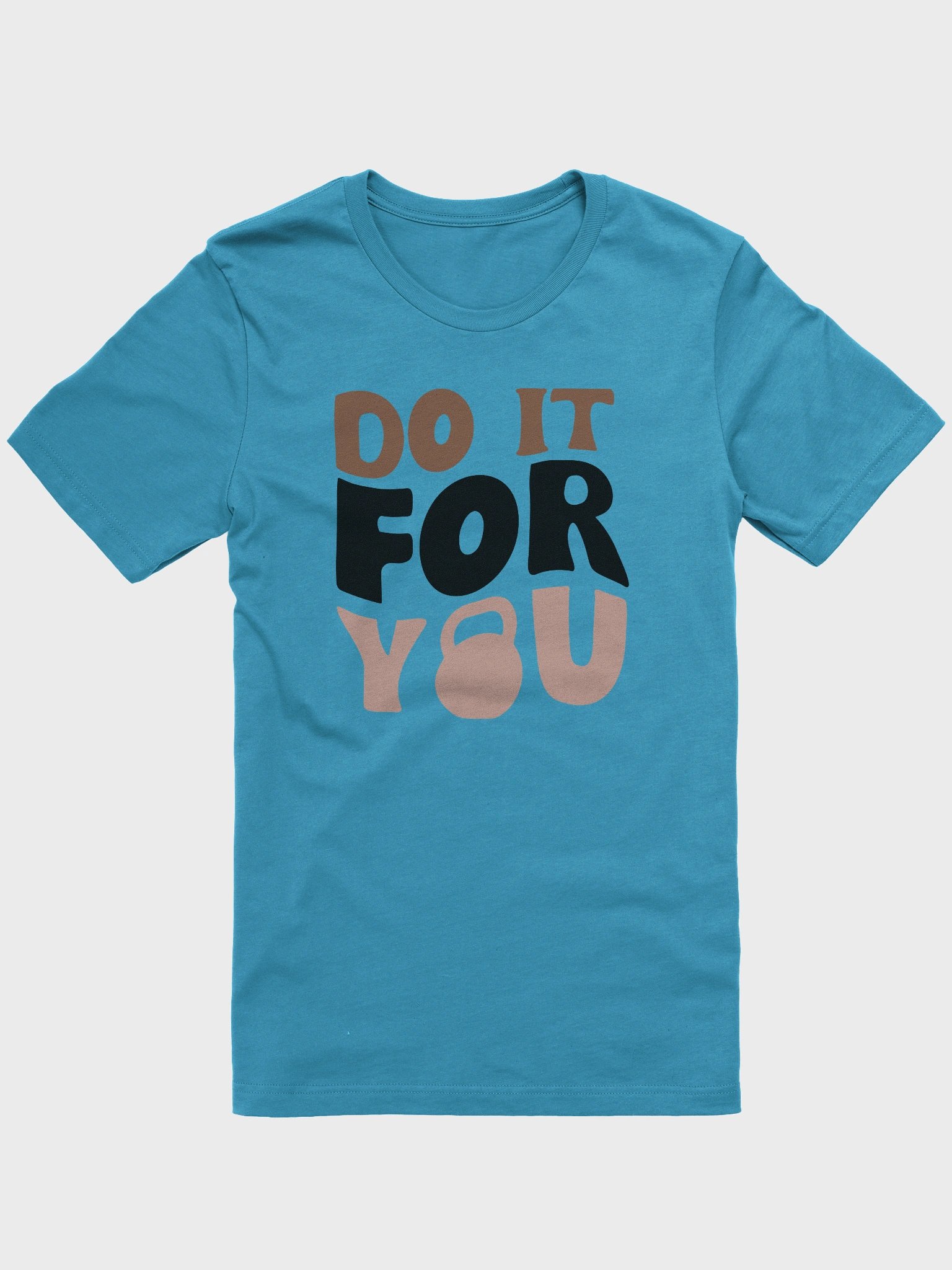 DO IT FOR YOU Kettlebell T-Shirt product image (3)