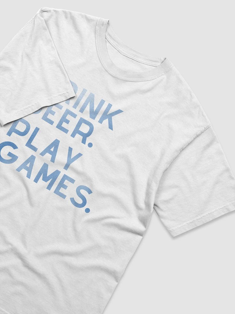 Drink Beer. Play Games. Tshirt (Blue) product image (2)