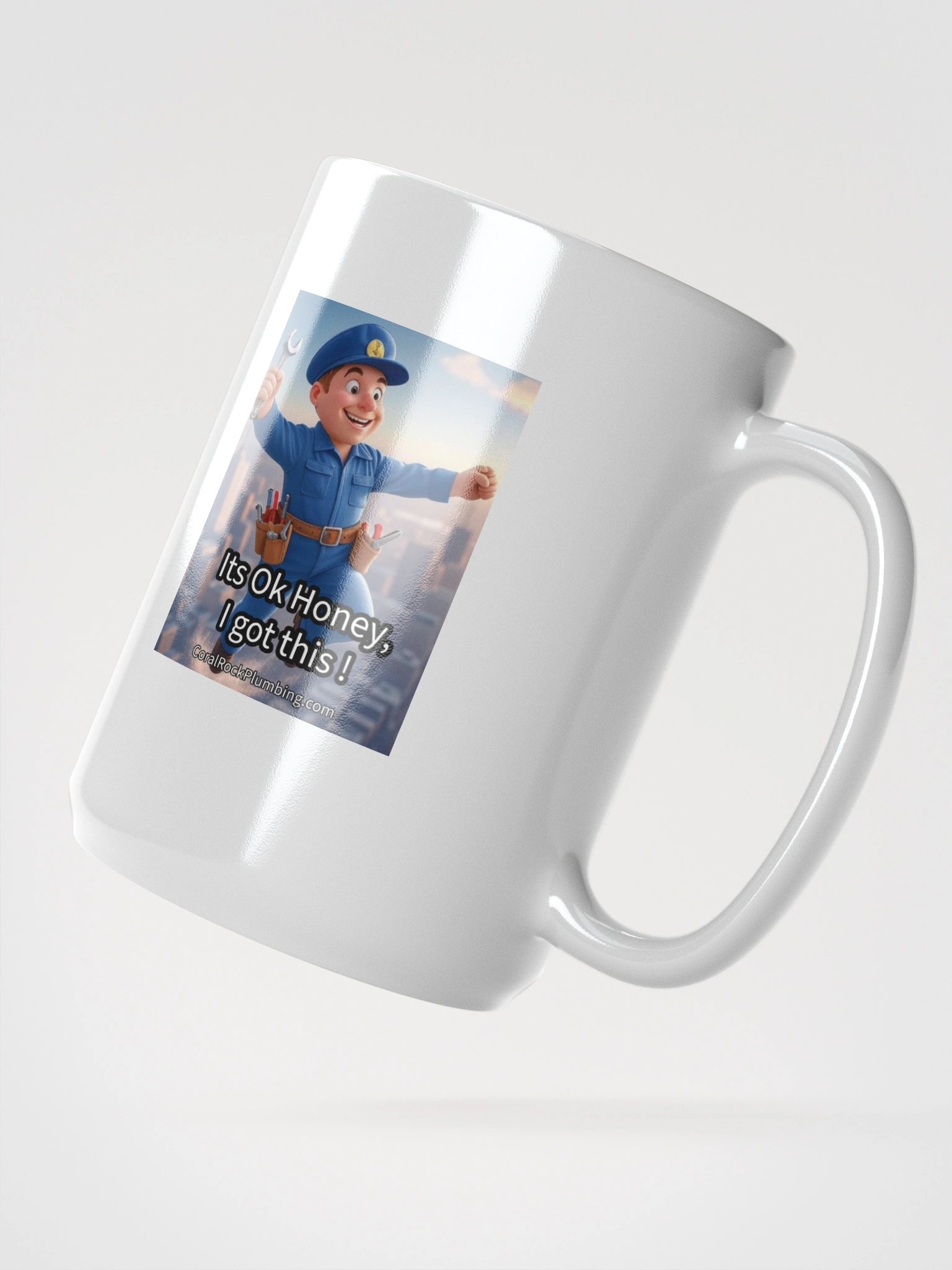 Mug Its ok Honey I got this product image (3)