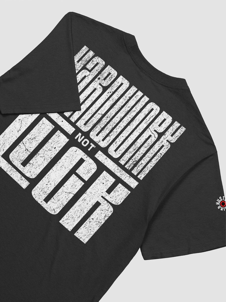Hard Work Not Luck Tee product image (3)