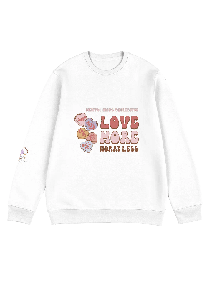 "Love More Worry Less" Unisex Eco Sweatshirt Hoodie – A Daily Reminder to Stay Positive product image (1)