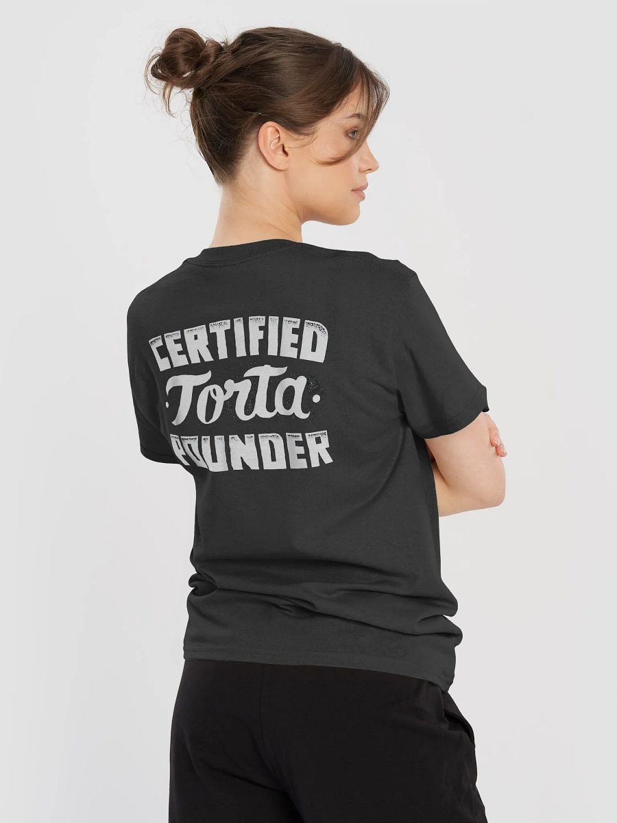 Certified Torta Pounder T-Shirt product image (3)