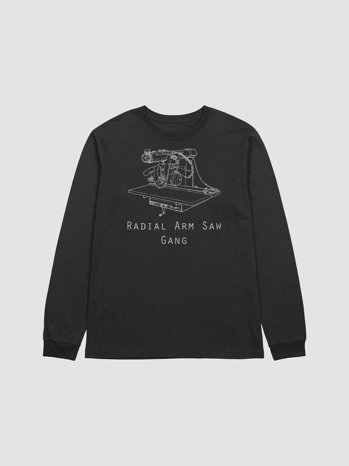 Radial Arm Saw Gang Long Sleeve product image (5)