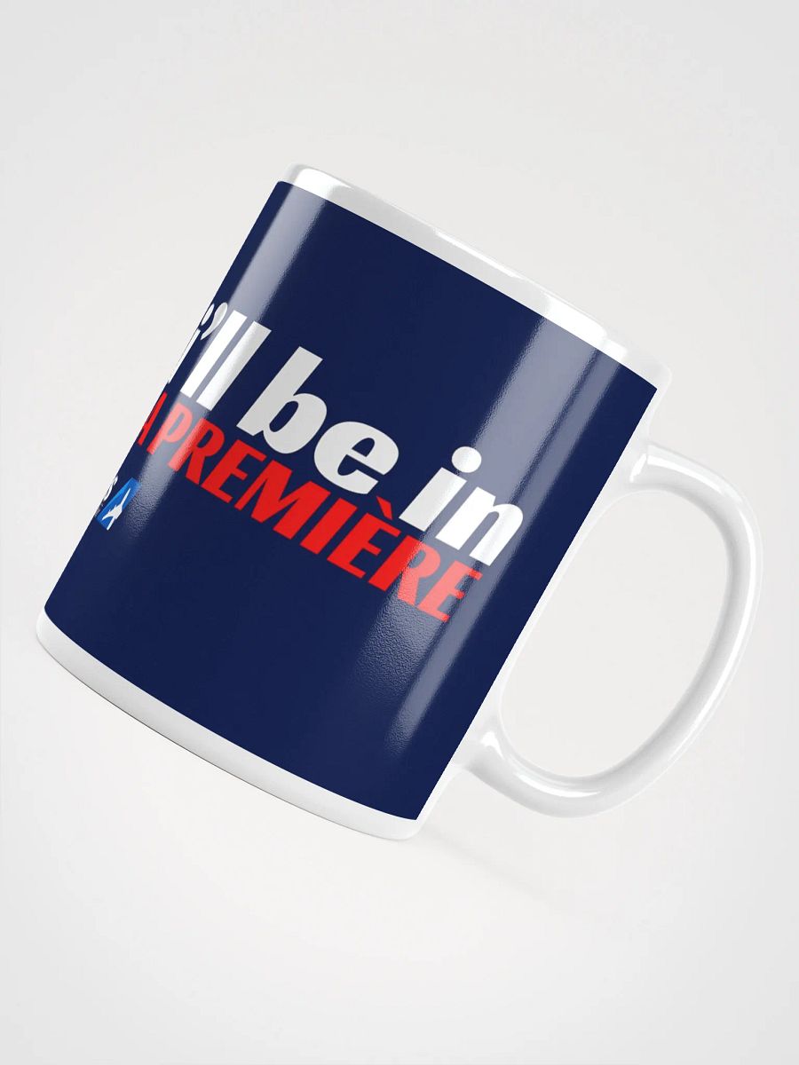 🇫🇷 One Day… I’ll Be in La Première (Air France) Mug product image (5)