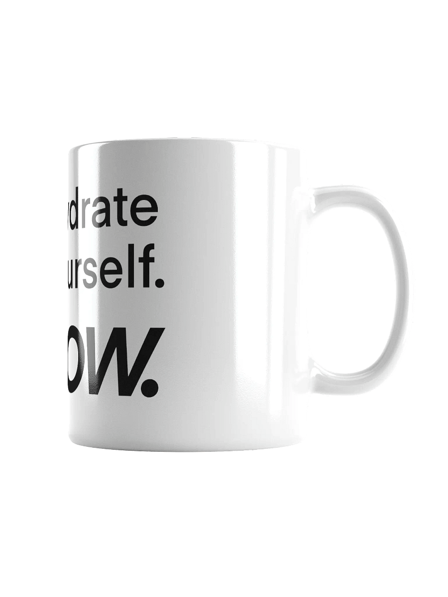 Hydrate yourself. NOW. Mini mug product image (2)