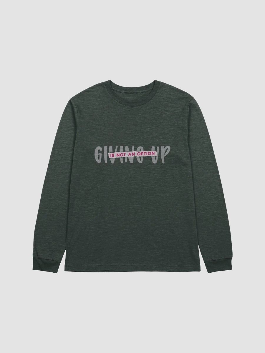 Never Give Up Long Sleeve Tee product image (3)
