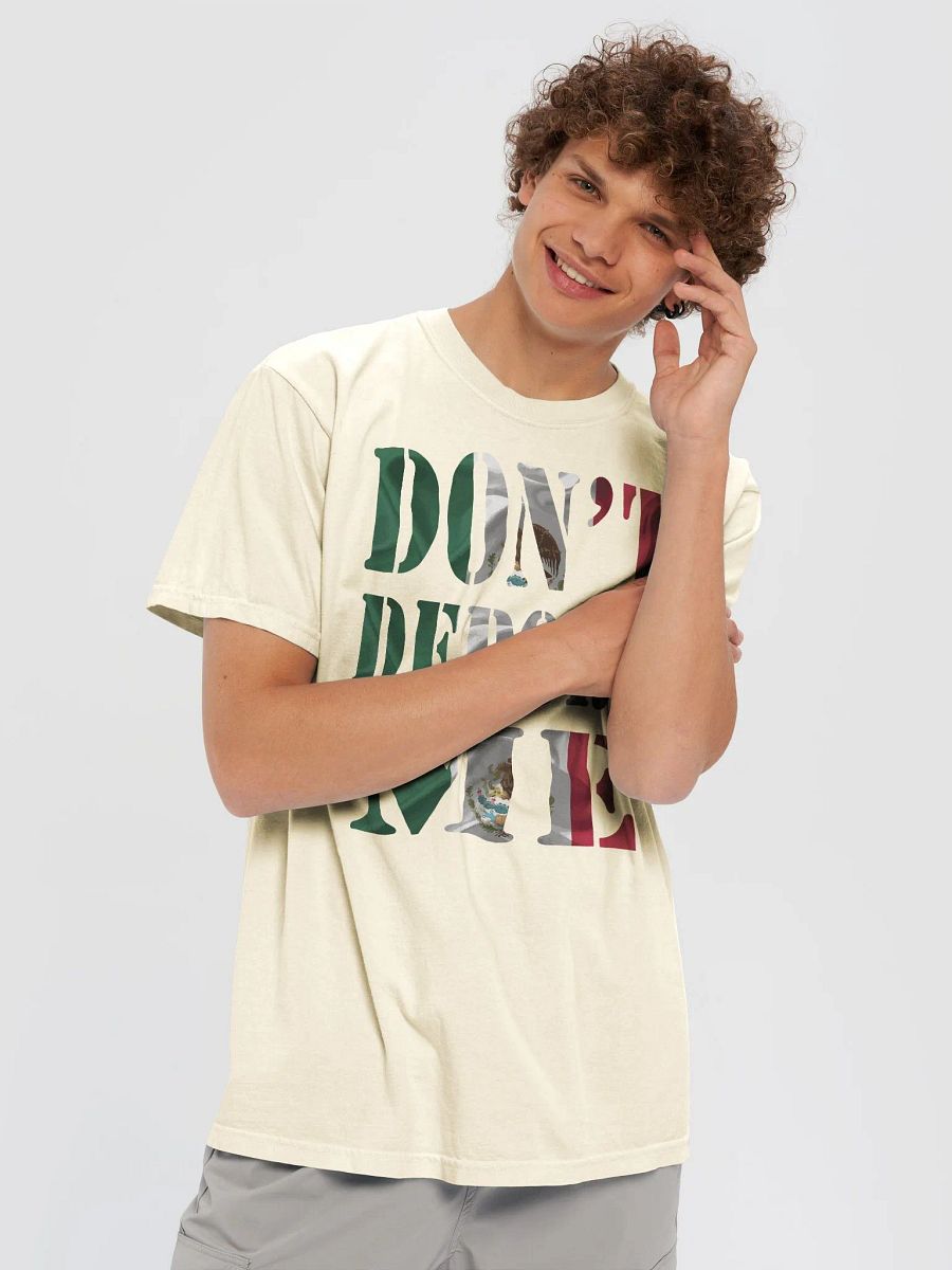 Don't Deport Me I'm American Funny Mexican T-Shirt product image (23)