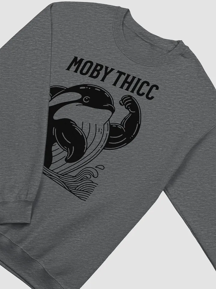 Moby Thicc (Sweatshirt) product image (13)