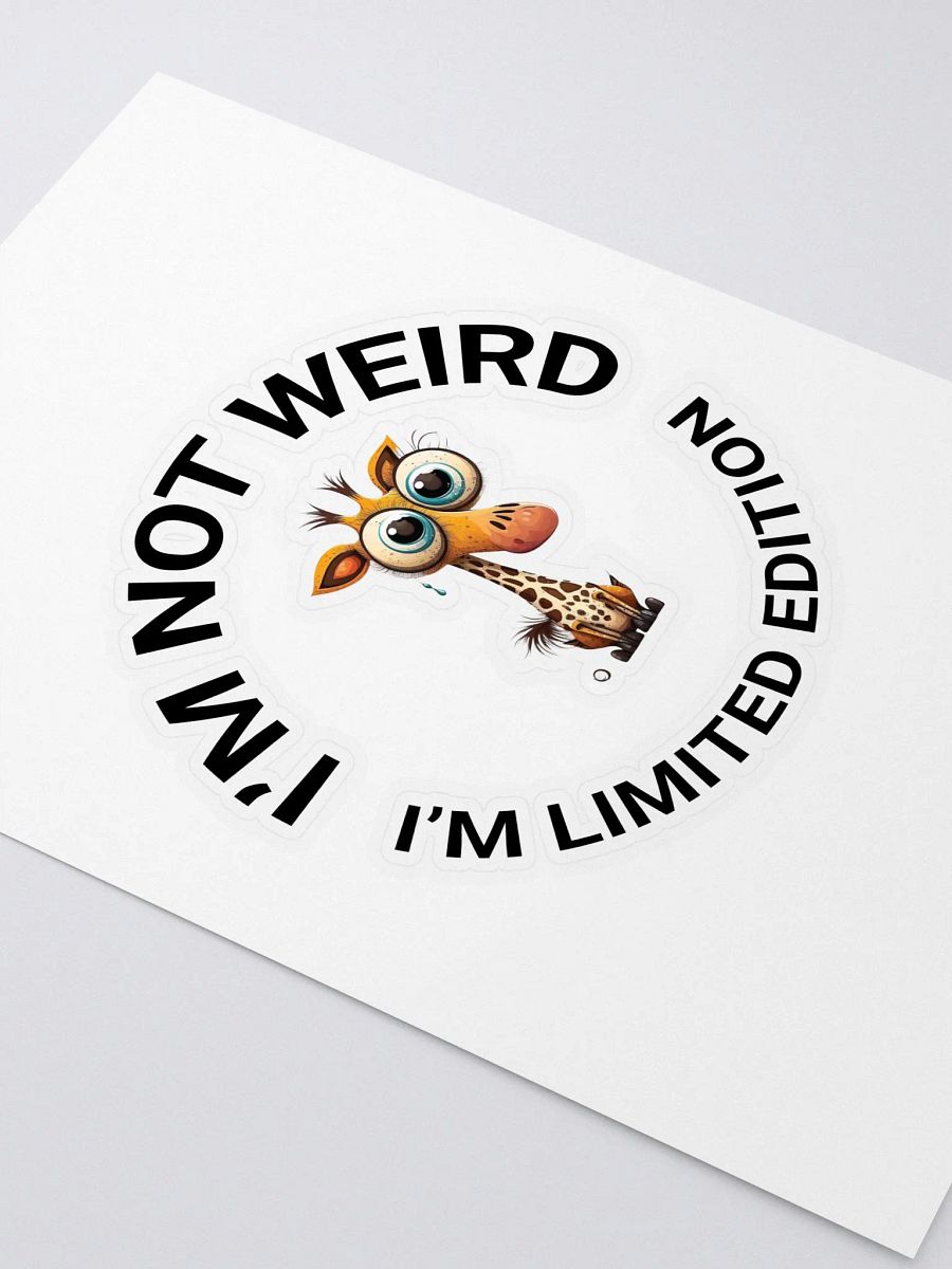 I’M NOT WEIRD, I’M LIMITED EDITION product image (2)